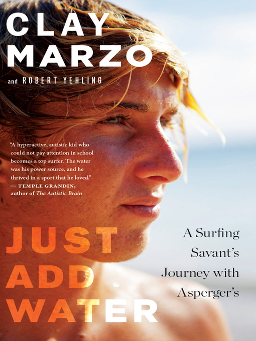 Title details for Just Add Water by Clay Marzo - Available